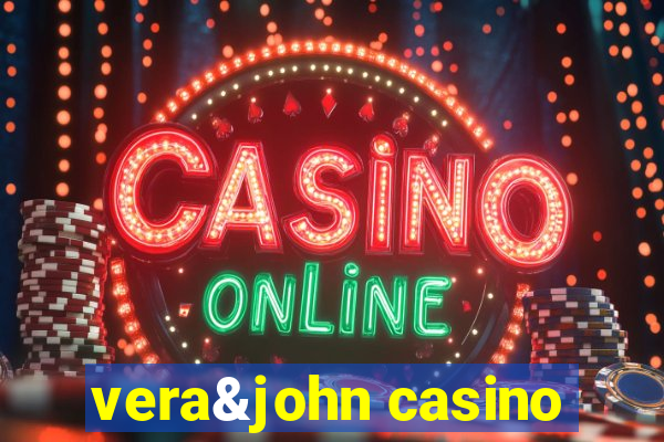 vera&john casino